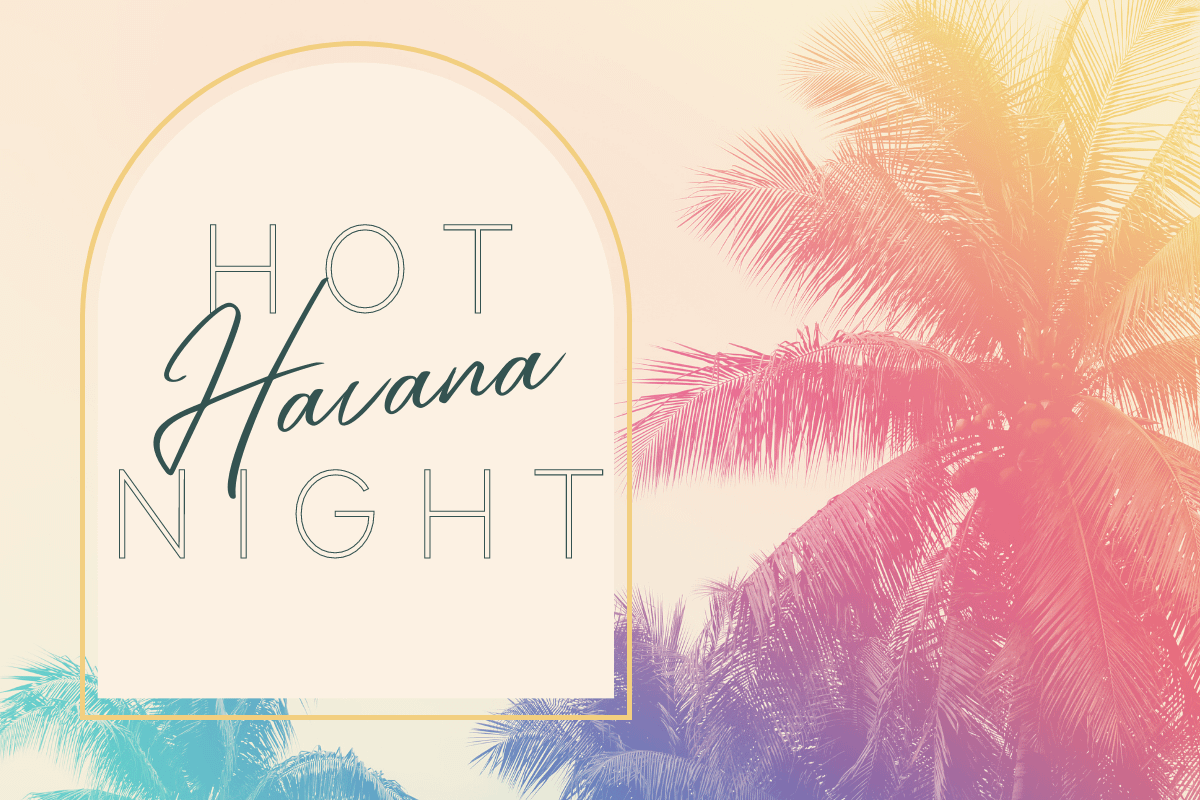 Hot Havana Night Fundraiser